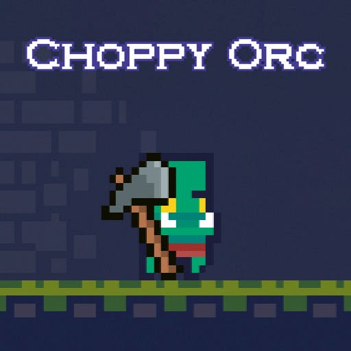Gameplay of Choppy Orc