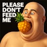 Please Don't Feed Me
