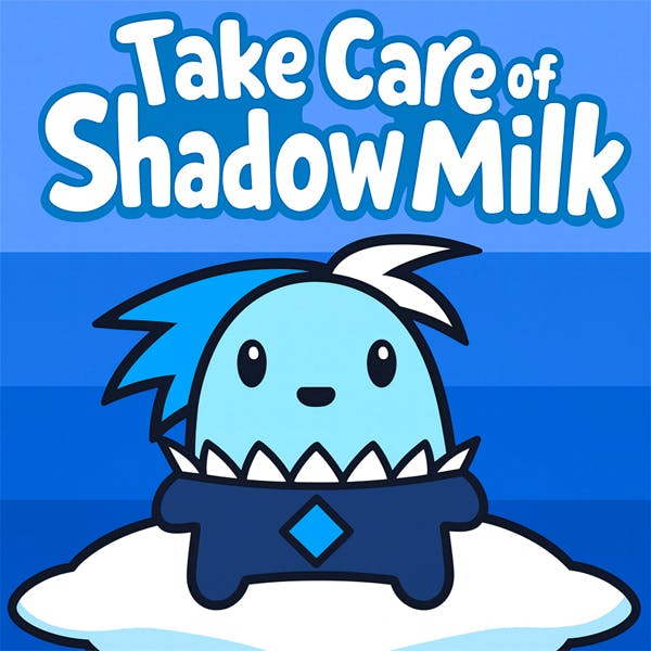 Gameplay of Take Care Of Shadow Milk